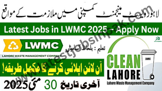 Lahore Waste Management Company Jobs LWMC