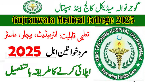 Gujranwala Medical College 2025