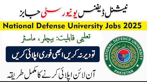 National Defence University NDU Jobs 2025