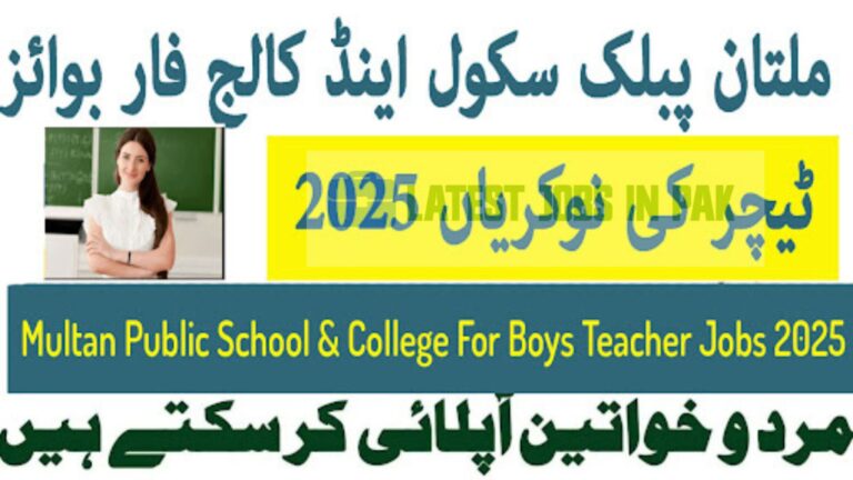Multan Public School & College For Boys Teacher Jobs 2025