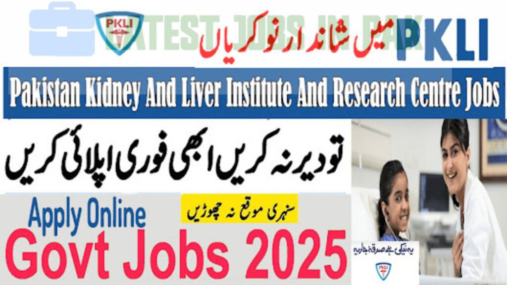 Pakistan Kidney and Liver Institute & Research Center (PKLI&RC)