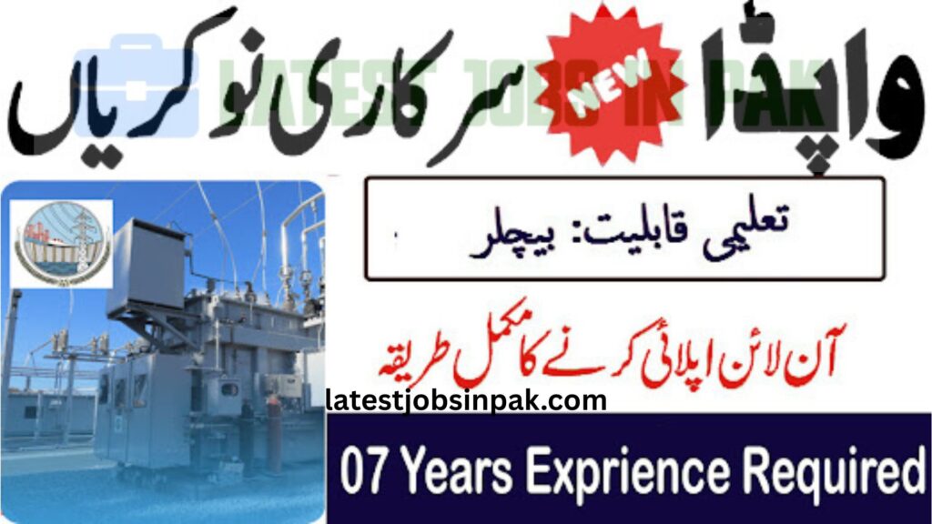 WAPDA Water & Power Development Authority Jobs 2025